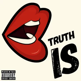 Truth Is by Tajla