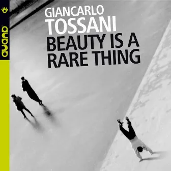 Beauty Is a Rare Thing (Synapser) by Giancarlo Tossani