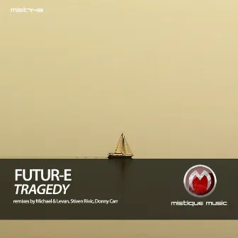 Tragedy by Futur-E