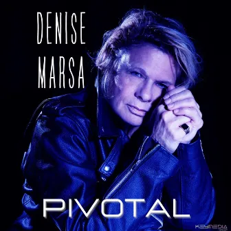 PIVOTAL by Denise Marsa