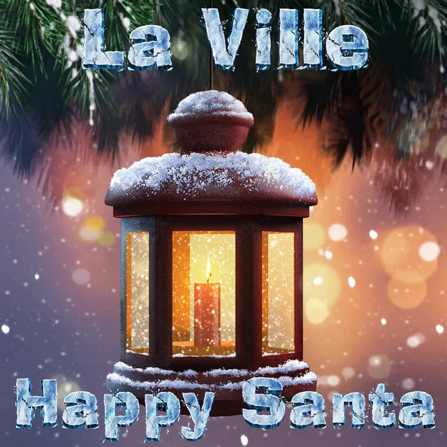 Happy Santa (Lars La Ville Radio Edit)