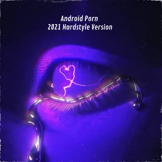 Android Porn (2021 Hardstyle Version) by ZIFRIOS