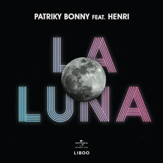 La Luna (Extended) by Patriky Bonny