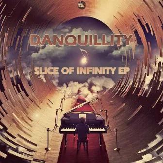 Slice Of Infinity EP by Danquillity