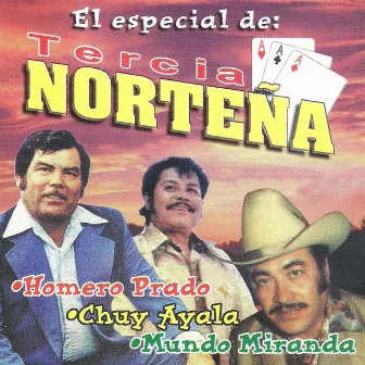 El Especial de Tercia Norteña by Chuy Ayala