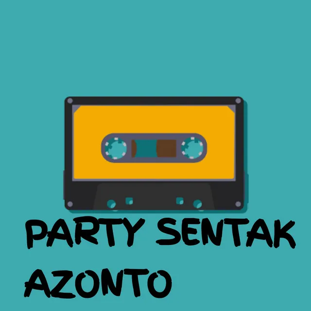 Party Sentak Azonto