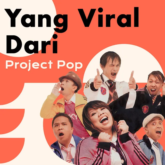 Yang Viral Dari Project Pop