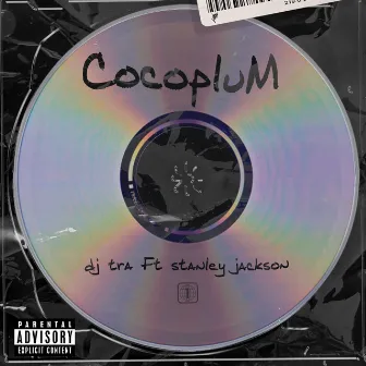 Cocoplum by Dj Tra