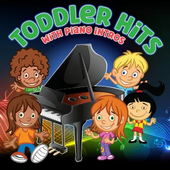 Toddler Songs with Piano Intros by Mr. Ray