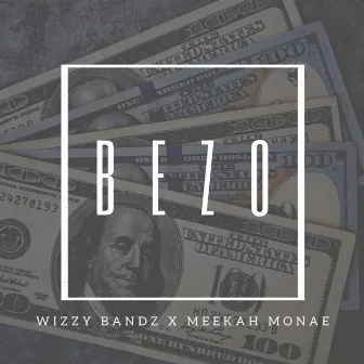 Bezo by Wizzy Bandz