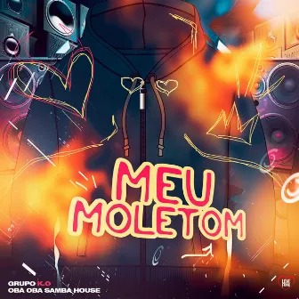 Meu Moletom by Grupo K.O