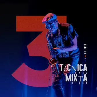 Técnica Mixta 3 (En Vivo) by Franz Mesko