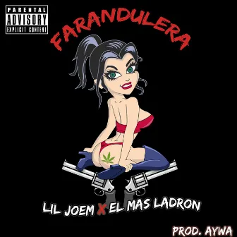 Farandulera by El Mas Ladron