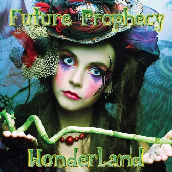 Wonderland by Future Prophecy