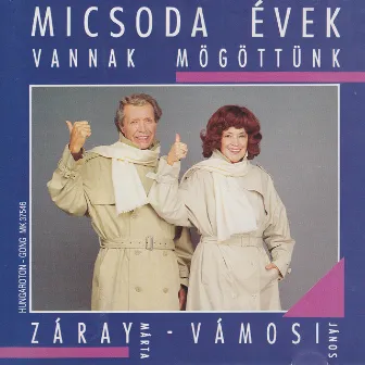 Micsoda évek vannak mögöttünk by Janos Vamosi