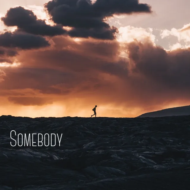 Somebody