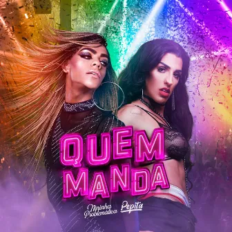 Quem Manda by Pepita