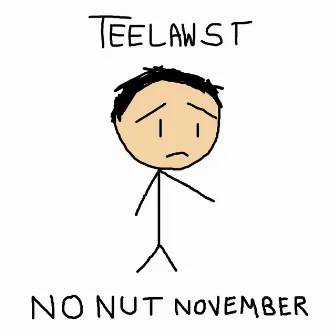 No Nut November by Teelawst