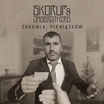 Zdrowia, pieniążków by Skorup / JazBrothers