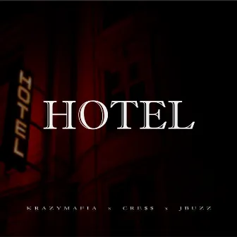 Hotel by Krazymafia