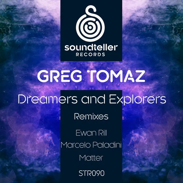 Dreamers and Explorers - Matter Remix