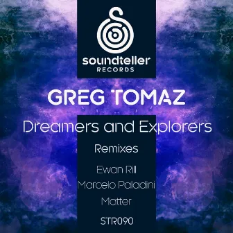 Dreamers and Explorers by Greg Tomaz