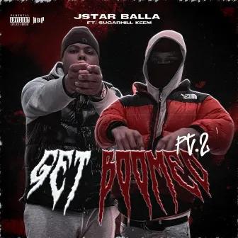 Get Boomed, Pt. 2 by JStar Balla