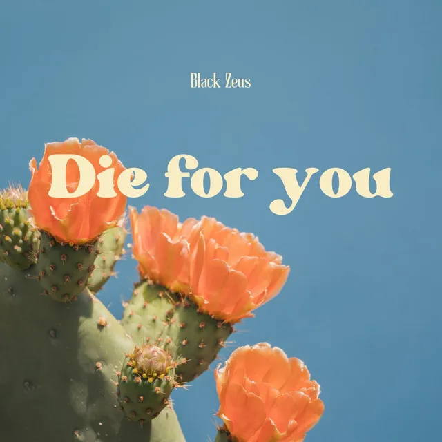 Die for You