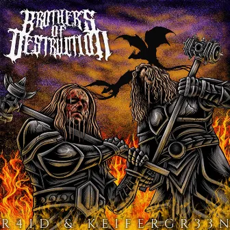 Brothers of Destruction by Keifergr33n