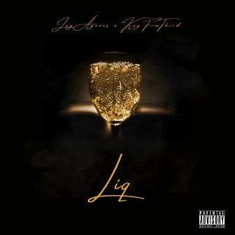 Liq by Jay Ayeves