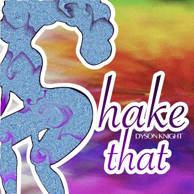 Shake That