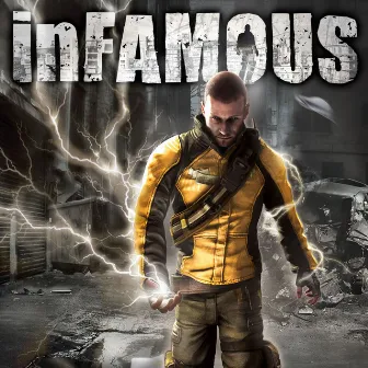 inFAMOUS (Original Game Soundtrack) by James Dooley