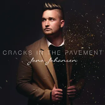 Cracks In The Pavement by Jono Johansen