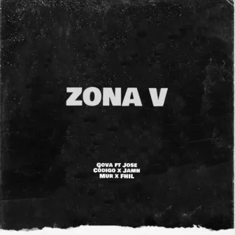 Zona V by Gova zZz