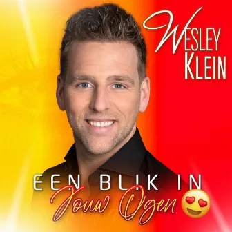 Een Blik In Jouw Ogen by Wesley Klein