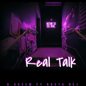 Real Talk by Rasta Dej