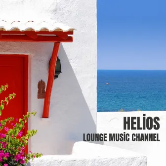 Helios: Deep House Playlist by Lounge Music Channel