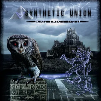 Ancient Evil by Synthetic Union