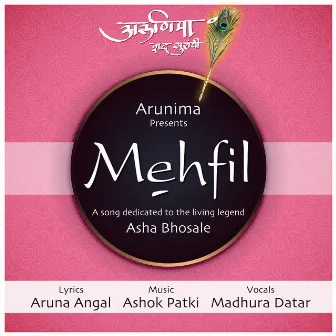 Mehfil by Arunima