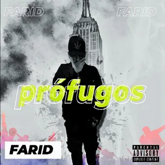 Prófugos by Farid