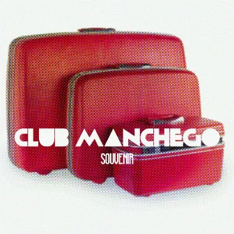 Souvenir by Club Manchego