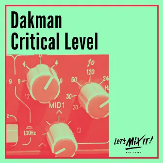 Critical Level by Dakman