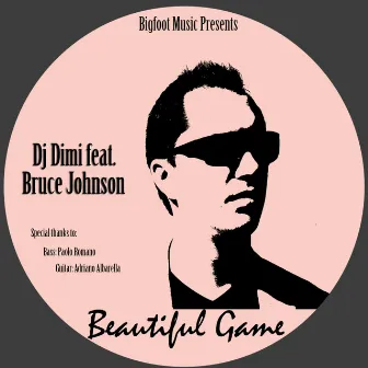 Beautiful Game by Bruce Johnson