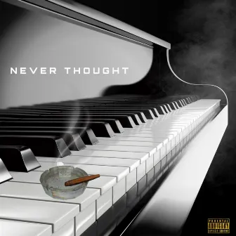 Never Thought by Moneytalk Pronto