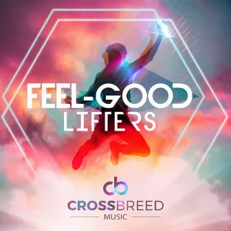 Feel Good Lifters by Guy Rigby