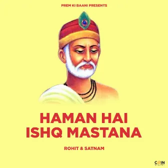 Haman Hai Ishq Mastana by Satnam