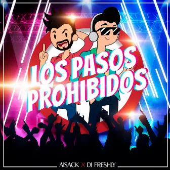 Los Pasos Prohibidos by Aisack