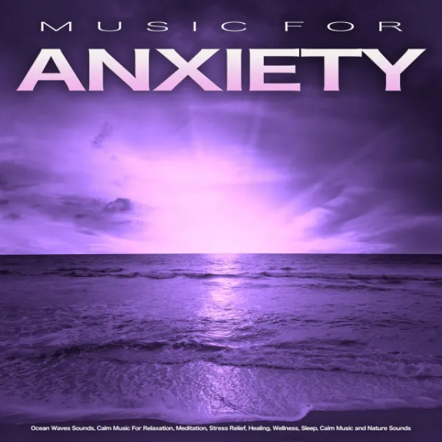 Music For Anxiety