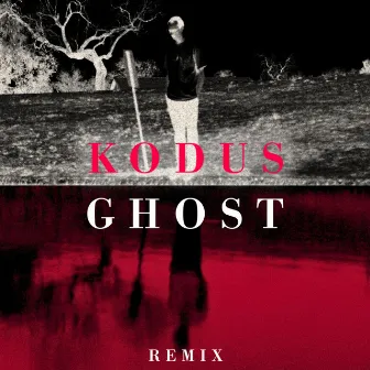 GHOST REMIX by Kodus