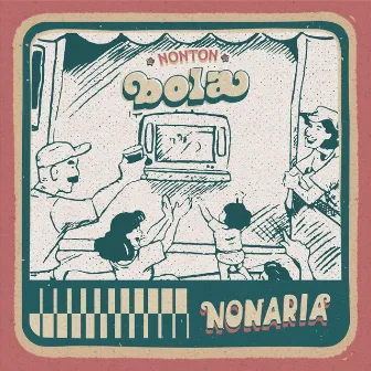 Nonton Bola by NonaRia